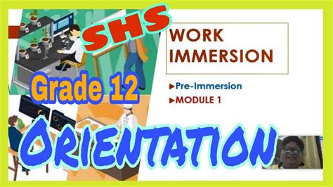 work immersion pre immersion orientation module  senior high