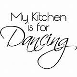 Kitchen Dancing Wall Quotes Sticker Quote Stickers Decal Size sketch template