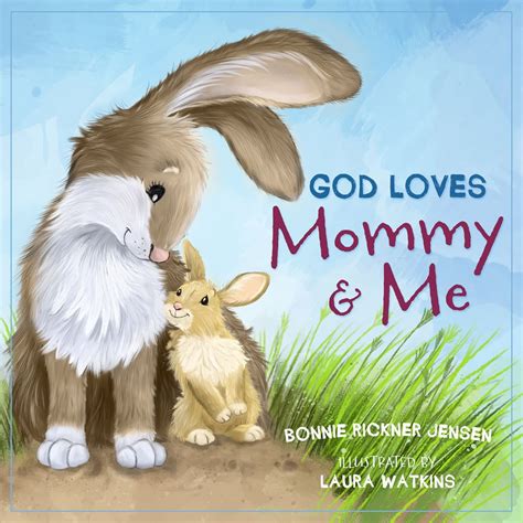 God Loves Mommy And Me •