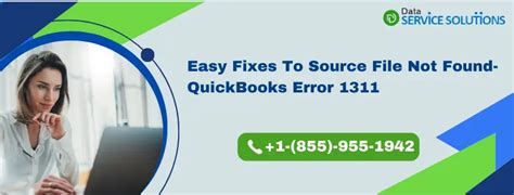 Easy Fixes To Source File Not Found Quickbooks Error 1311