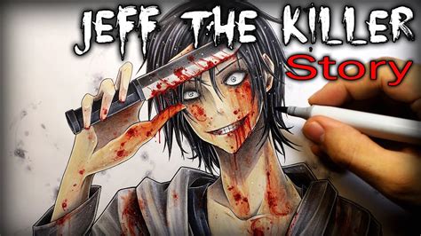 Jeff The Killer Story Drawing Creepypasta Youtube