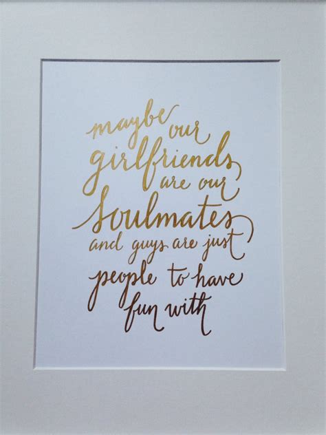 best friend quote soulmates sex and the city by velvetcrowndesign