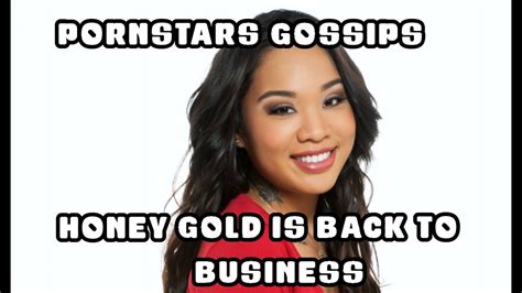 Honey Gold Is Back To Business Youtube
