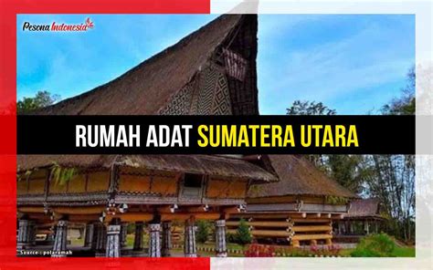 daftar rumah adat daerah sumatera utara