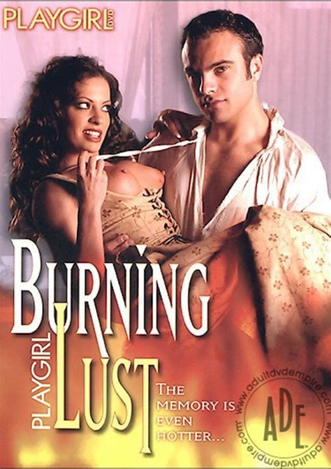 Playgirl Burning Lust 2004 Videos On Demand Adult Dvd Empire