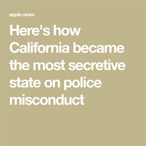 Here S How California Became The Most Secretive State On Police