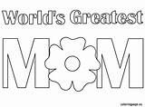 Coloring Mom Pages Greatest Printable Mother Kids Mothers Worlds Happy Coloringpage Eu Sheets Card Letters Print Bubble Printables Choose Board sketch template