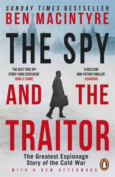 the spy and the traitor by ben macintyre penguin books new zealand