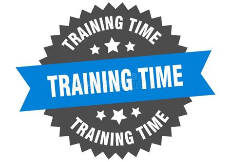 training time sign training time circular band label training time