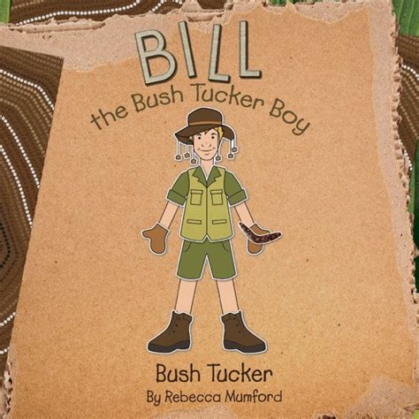 book bill  bush tucker boy summer hill kids