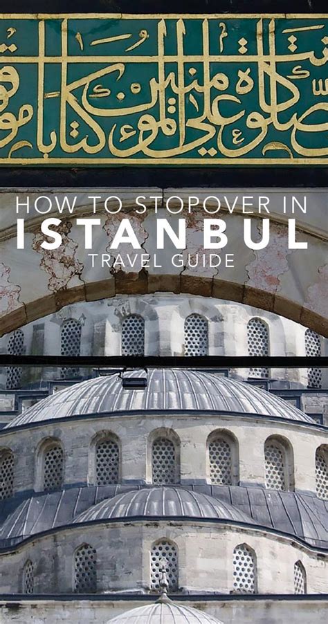 short stopover  istanbul  longer  explore sultanahmet