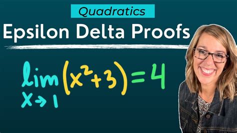 epsilon delta proofs  quadratic functions easy  follow limit proofs youtube