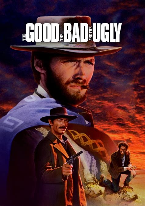 The Good The Bad And The Ugly Movie Synopsis Summary Plot And Film Details