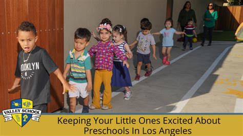 preschools  los angeles  give  exciting start