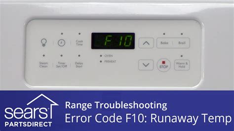 range error code f10 troubleshooting runaway oven temperature youtube