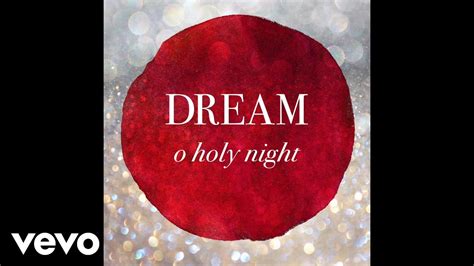 dream  holy night audio youtube