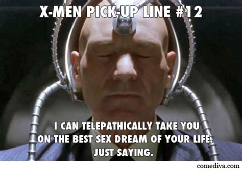 X Men Pick Up Lines Comediva