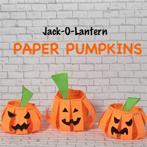 jack  lantern paper pumpkins  joy  sharing