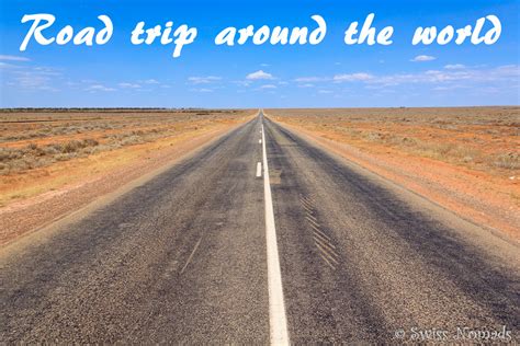 road trip   world swiss nomads