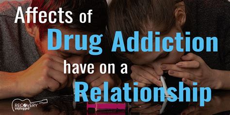 How Drug Addiction Affects Relationships Drug Addiction Treatment