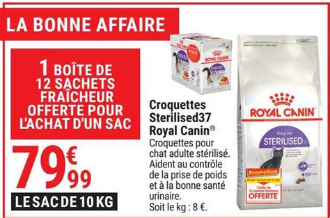 Promo Croquettes Sterilised 37 Royal Canin Chez Gamm Vert Icatalogue Fr