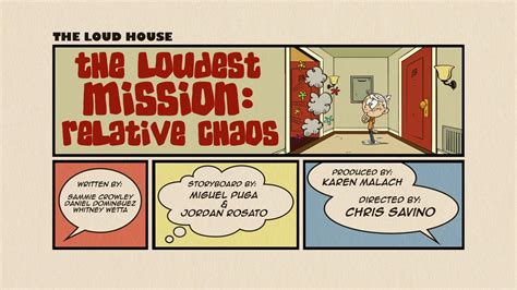 loudest mission relative chaos  loud house encyclopedia fandom