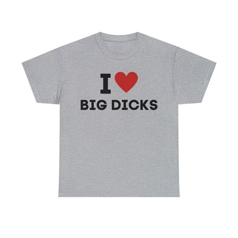 i love big dicks shirt i heart big dicks t shirt all sizes big dicks