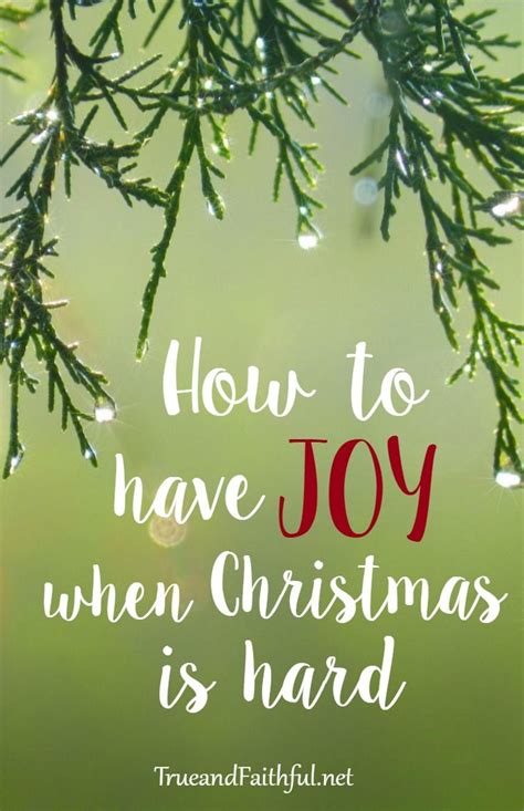 how to have joy when christmas is hard top pins from top bloggers sad christmas quotes