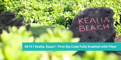kealia kauai  zip code fully enabled  fiber