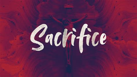 sacrifice   inspirational