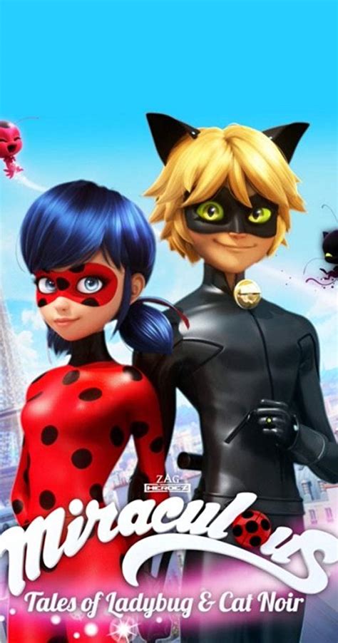 Miraculous Tales Of Ladybug And Cat Noir Tv Series 2015