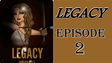 legacy episode  youtube