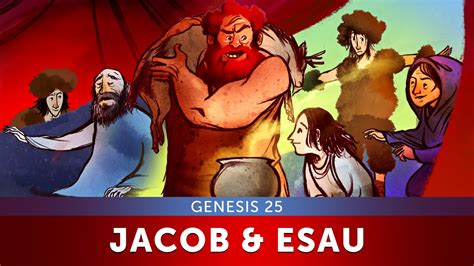 Sunday School Lesson Jacob And Esau Genesis 25 Bi Doovi