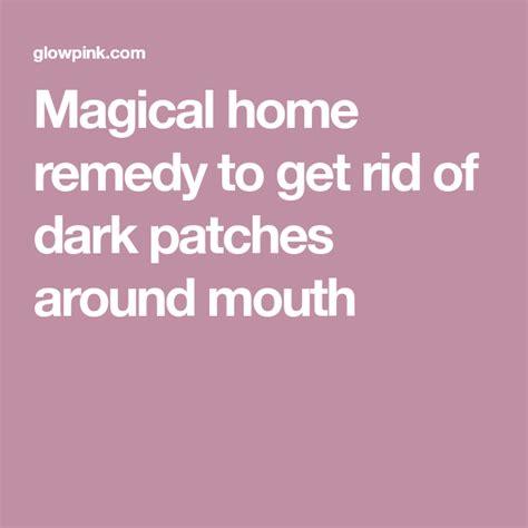 magical home remedy to get rid of dark patches around