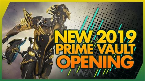 Warframe New 2019 Prime Vault Opening Volt And Loki Prime