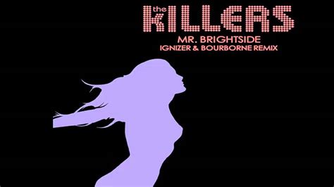 The Killers Mr Brightside Ignizer And Boruborne Remix Youtube