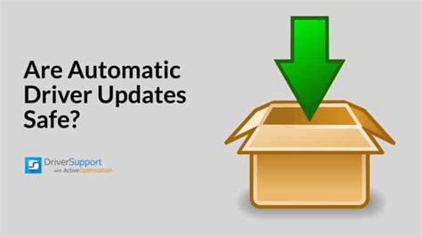 automatic driver updates safe pc security issues