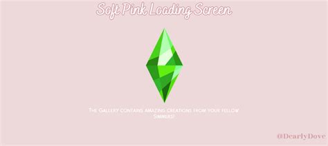 soft pink loading screen dearlydove soft pink pink sims  cas