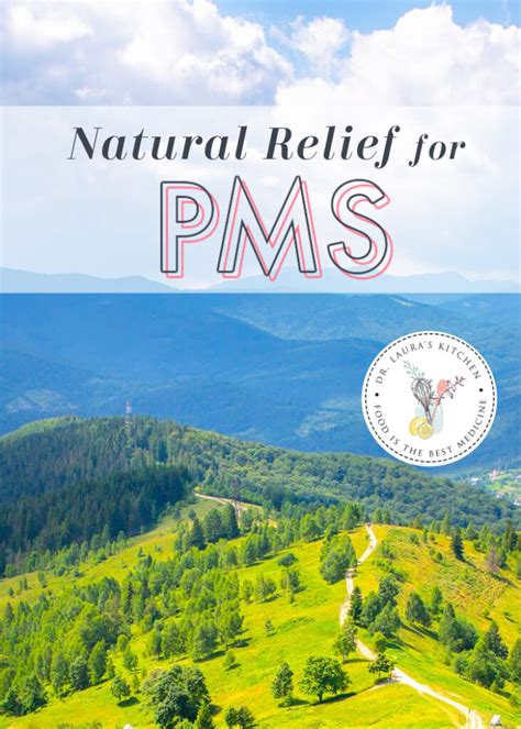 natural relief  pms dr lauras kitchen