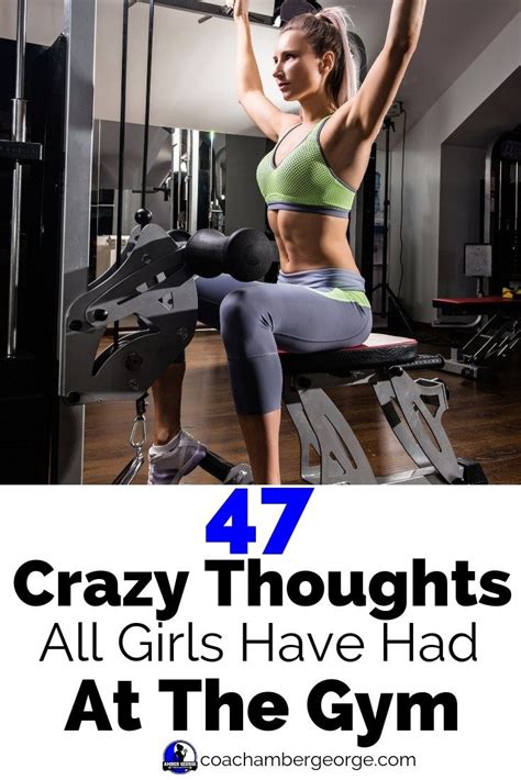 Gym Humor Memes 47 Crazy Gym Thoughts All Girls Have Had Gym Memes