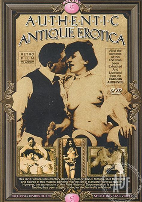 Authentic Antique Erotica Vol 2 Adult Dvd Empire