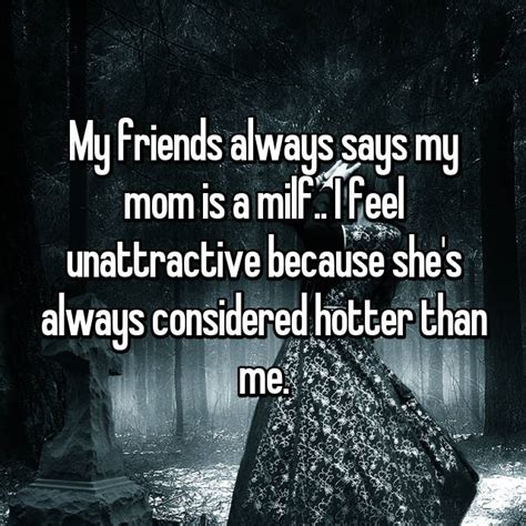 true life my mom is a milf