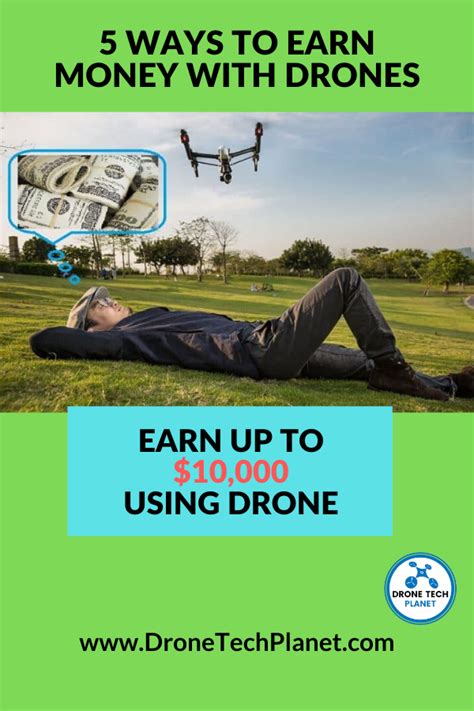 ways  earn money  drones drone drone business drone news