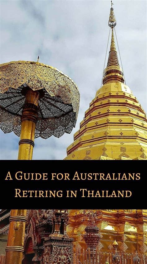 guide to australians retiring in thailand thailand