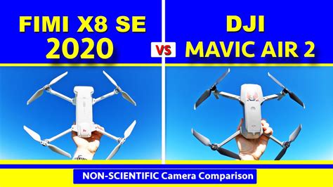 camera comparison dji mavic air   fimi  se   scientific camera comparison youtube