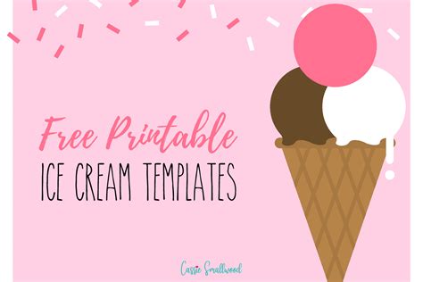 cute printable ice cream templates cassie smallwood