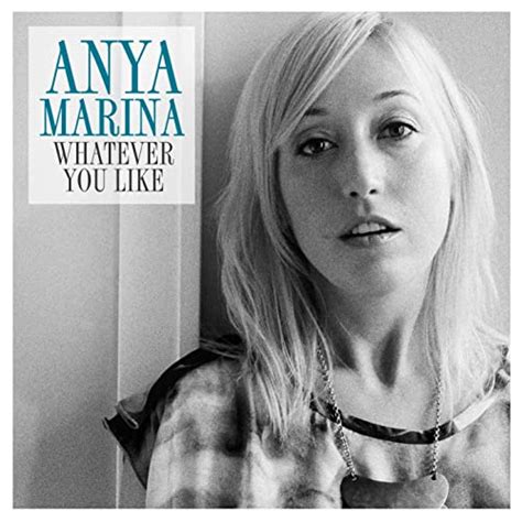 Whatever You Like Single Version Von Anya Marina Bei Amazon Music