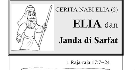 Cerita Nabi Elia 2 Elia Dan Janda Di Sarfat