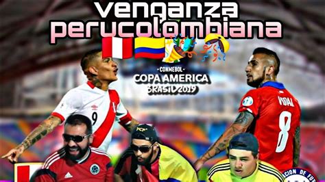 reaccion perú vs chile por colombianos copa américa 2019