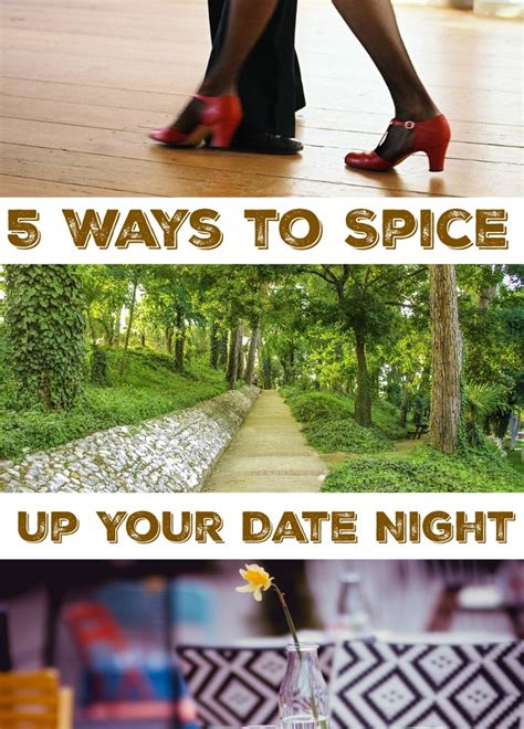 5 Ways To Spice Up Your Date Night Love Hope Adventure